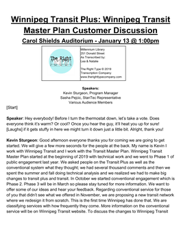 Winnipeg Transit Master Plan Customer Discussion Carol Shields Auditorium - January 13 @ 1:00Pm