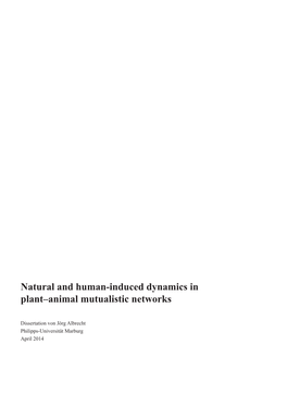 Natural and Human-Induced Dynamics in Plant–Animal Mutualistic Networks