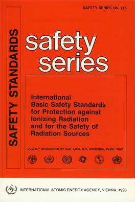 International Basic Safety Standards for Protection Against Ionizing Radiation and for the Safety of Radiation Sources Safety5 Serie11