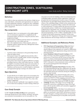 CONSTRUCTION ZONES, SCAFFOLDING and VACANT LOTS Case Study Author: Betsy Imershein