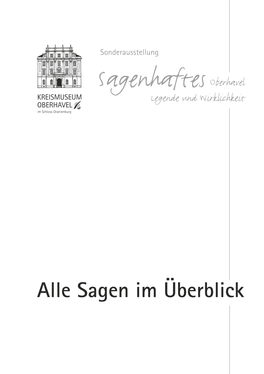 Sagenhaftes Oberhavel KREISMUSEUM Legende Und Wirklichkeit OBERHAVEL Im Schloss Oranienburg