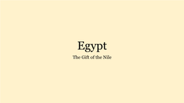 The Gift of the Nile Egypt