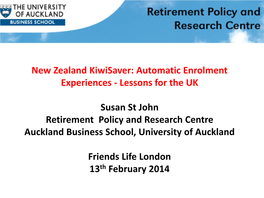 New Zealand Kiwisaver: Automatic Enrolment Experiences - Lessons for the UK