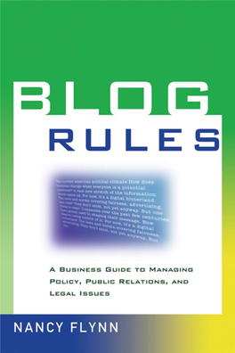 Blog Rules: a Business Guide to Managing Policy, Public Relations, and Legal Issues Has You Covered