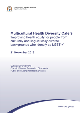 Multicultural Health Diversity Café 9: Improving Health Equity for People