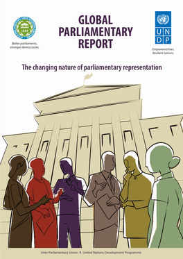 Global Parliamentary Report: Global Parliamentary Report: the Changing Naturerepresentation of Parliamentary IPU - UNDP
