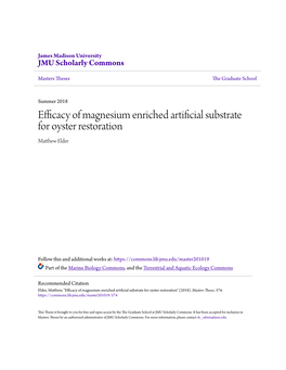 Efficacy of Magnesium Enriched Artificial Substrate for Oyster Restoration Matthew Ldee R