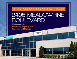 2495 MEADOWPINE BOULEVARD Mississauga, on Prominent Highway 401 Exposure and Signage