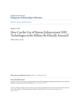 (HE) Technologies in the Military Be Ethically Assessed? Philip Andrew Taraska