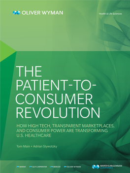 The Patient-To-Consumer Revolution We See Taking Place Today