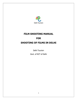 Film Shooting Manual for Shooting of Films in Delhi