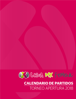 Calendario De Partidos Torneo Apertura 2018 Eventos