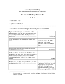 Transaction Fees Transactions in Stocks with a Per Share Stock Price Less Than $1.00