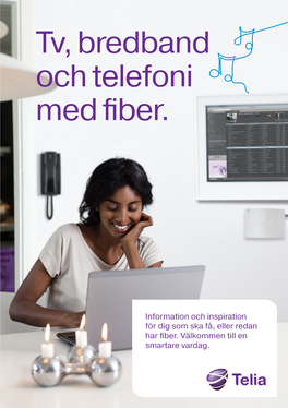 Tv, Bredband Och Telefoni Med Fiber