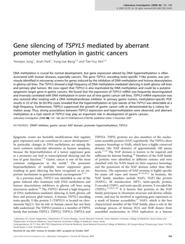 Gene Silencing of TSPYL5 Mediated by Aberrant Promoter Methylation in Gastric Cancers Yeonjoo Jung1, Jinah Park1, Yung-Jue Bang1,2 and Tae-You Kim1,2