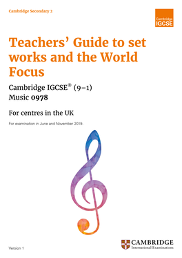 Teachers' Guide to Set Works and the World Focus