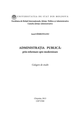 ADMINISTRAȚIA PUBLICĂ: Prin Reformare Spre Modernizare