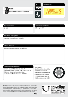 Also Serves: Operator Contact Details: Timetable Valid From