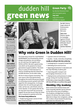 Dudden Hill By-Election Literature from Your Local Green Party May 2007 Green News Large Print Version Available on Request