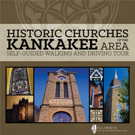 HISTORIC CHURCHES of the AREA KANKAKEESELF-GUIDED WALKING and DRIVING TOUR Oak St