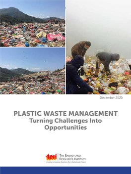 PLASTIC WASTE MANAGEMENT Turning Challenges Into Opportunities