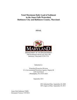 Total Maximum Daily Load of Sediment in the Jones Falls Watershed, Baltimore City and Baltimore County, Maryland