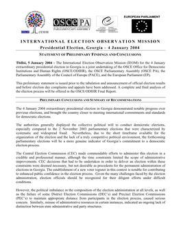 INTERNATIONAL ELECTION OBSERVATION MISSION Presidential Election, Georgia – 4 January 2004 STATEMENT of PRELIMINARY FINDINGS and CONCLUSIONS