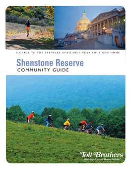 Shenstone Reserve Community Guide Copyright 2011 Toll Brothers, Inc