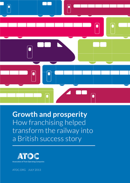 Growth and Prosperity How Franchising Helped Transform the Railway Into a British Success Story