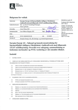 Vindkraftverk Med Tilhørende 132 Kv Nettilknytning. Oversikt Over Saksgang, Sammenfatning Av Innkomne Merknader Og Nves Vurdering Av Det Omsøkte Tiltaket