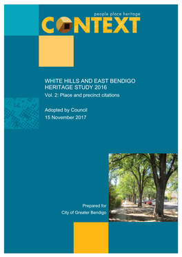 WHITE HILLS and EAST BENDIGO HERITAGE STUDY 2016 Vol