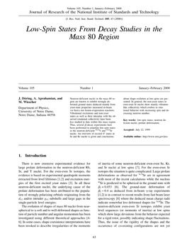 Low-Spin States from Decay Studies in the Mass 80 Region