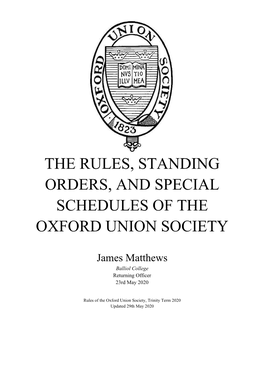 The Rules, Standing Orders, and Special Schedules of the Oxford Union Society