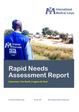 Rapid Needs Assessment Report Cameroon / Far North / Logone & Chari