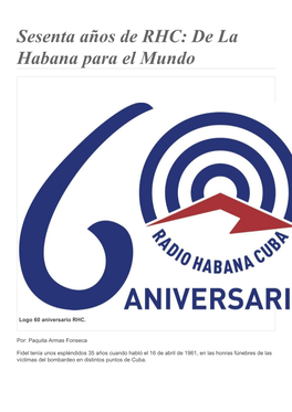 Sesenta Años De RHC: De La Habana Para El Mundo