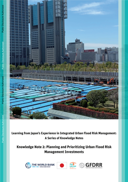 The Japanese Experience in Integrated Urban Flood Risk Management Knowledge Note 2: Planning and Prioritizing Urban Flood Risk Management Investments Ii