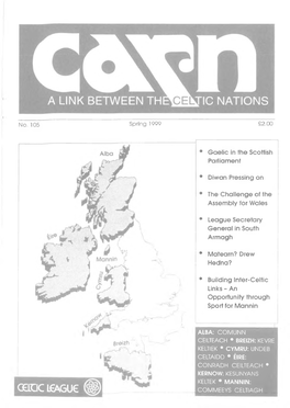 CEÜCIC LEAGUE COMMEEYS CELTIAGH Danmhairceach Agus an Rùnaire No A' Bhan- Ritnaire Aige, a Dhol Limcheall Air an Roinn I R ^ » Eòrpa Air Sgath Nan Cànain Bheaga