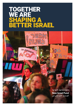 Together We Are Shaping a Better Israel