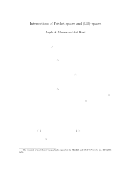 Intersections of Fréchet Spaces and (LB)–Spaces