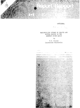 RADIONUCLIDE UPTAKE by BEAVER and RUFFED GROUSE in the SERPENT RIVER BASIN by F.V