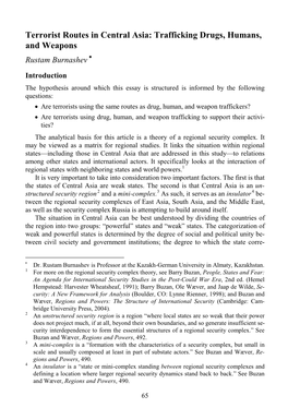 Terrorist Routes in Central Asia: Trafficking Drugs, Humans, and Weapons Rustam Burnashev ∗