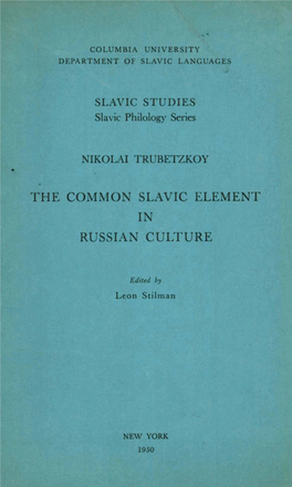 The Common Slavic Element in Russian Culture