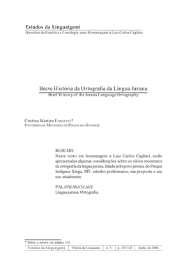 Breve História Da Ortografia Da Língua Juruna Brief History of the Jurana Language Ortography