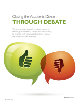 Closing the Academic Divide THROUGH DEBATE