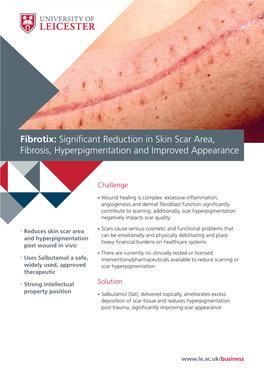 Fibrotix: Significant Reduction in Skin Scar Area, Fibrosis, Hyperpigmentation and Improved Appearance