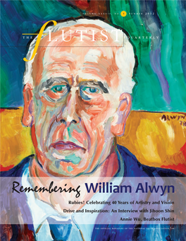Remembering William Alwyn Rubies! Celebrating 40 Years of Artistry and Vision Drive and Inspiration: an Interview with Jihoon Shin Annie Wu, Beatbox Flutist