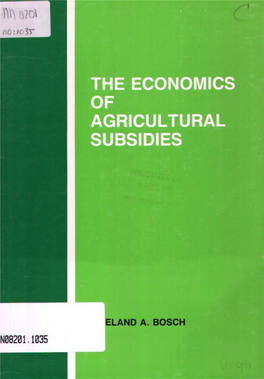 THE ECONOMICS of AGRICULTURAL SUBSIDIES Xiri ,0