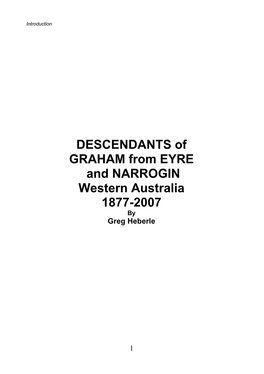 DESCENDANTS of GRAHAM from EYRE and NARROGIN Western Australia 1877-2007 by Greg Heberle