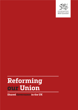 Reforming Our Union: Shared Governance in the UK , File Type