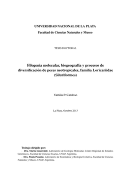 Filogenia Molecular, Biogeografıa Y Procesos De Diversificaci´On De Peces Neotropicales, Familia Loricariidae (Siluriformes)